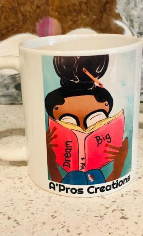 Dream Big Mug - A’Pros Creations