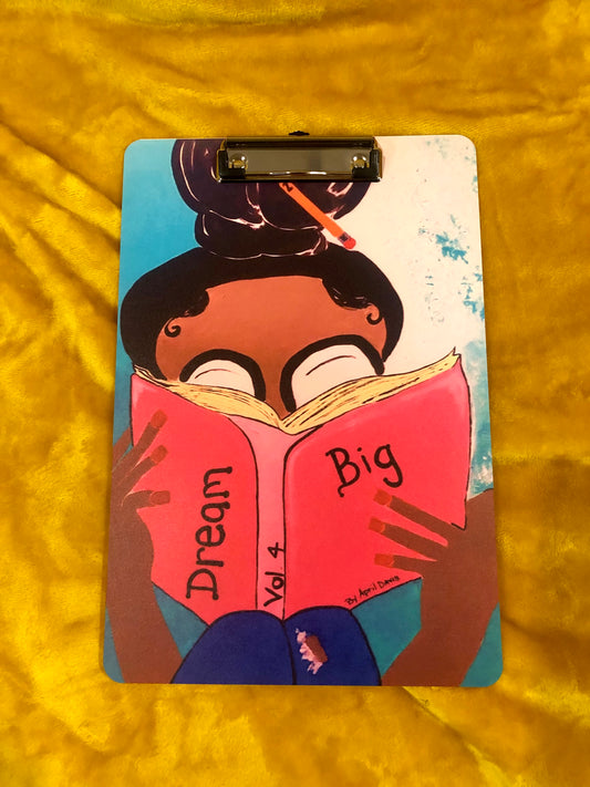 Dream Big Clip Board